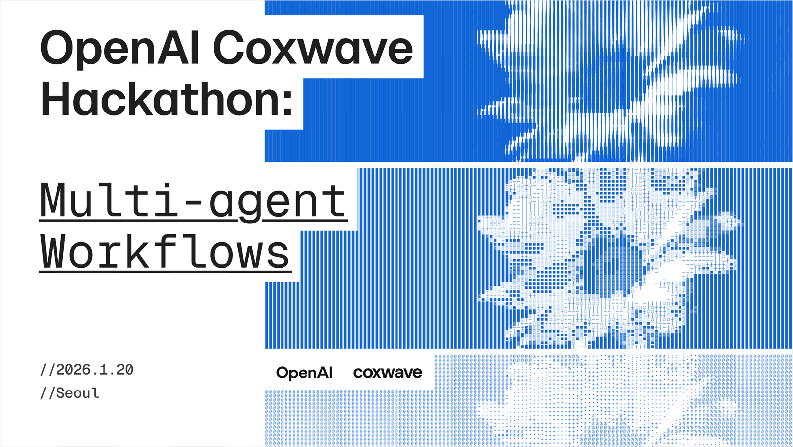 OpenAI Coxwave Hackathon: Multi-Agent Workflows